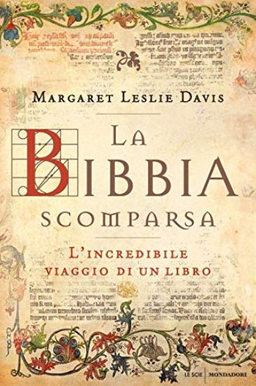 Immagine di BIBBIA SCOMPARSA. L`INCREDIBILE VIAGGIO DI UN LIBRO (LA)