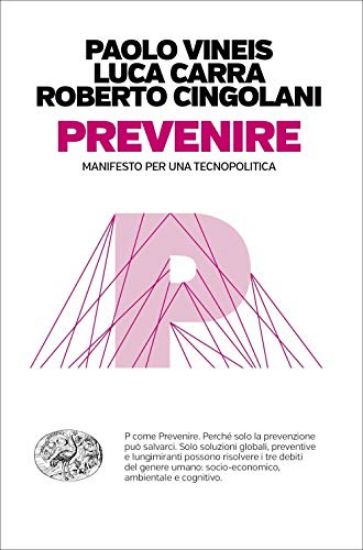 Immagine di PREVENIRE. MANIFESTO PER UNA TECNOPOLITICA