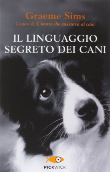 Immagine di LINGUAGGIO SEGRETO DEI CANI (IL)