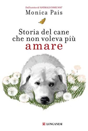 Immagine di STORIA DEL CANE CHE NON VOLEVA PIU` AMARE