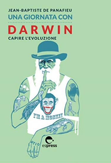 Immagine di GIORNATA CON DARWIN. CAPIRE L`EVOLUZIONE (UNA)