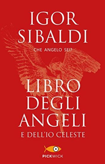 Immagine di LIBRO DEGLI ANGELI E DELL`IO CELESTE. CHE ANGELO SEI?