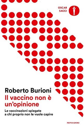 Immagine di VACCINO NON E` UN`OPINIONE. LE VACCINAZIONI SPIEGATE A CHI PROPRIO NON LE VUOLE CAPIRE (IL)