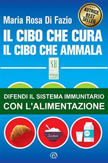 Immagine di CIBO CHE CURA. IL CIBO CHE AMMALA (IL)