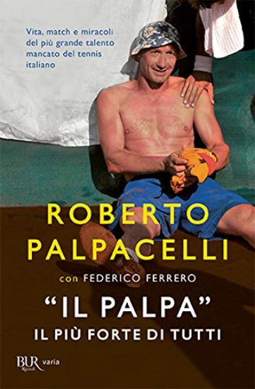 Immagine di «IL PALPA». IL PIU` FORTE DI TUTTI