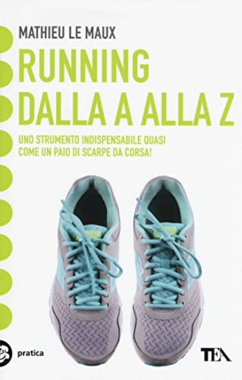 Immagine di RUNNING. DALLA A ALLA Z