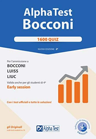 Immagine di ALPHA TEST. BOCCONI. 1600 QUIZ. PER L`AMMISSIONE A BOCCONI, LUISS, LIUC. VALIDO ANCHE PER GLI ST...