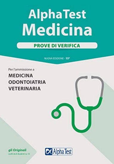 Immagine di ALPHA TEST. MEDICINA. PROVE DI VERIFICA. PER L`AMMISSIONE A MEDICINA, ODONTOIATRIA, VETERINARIA