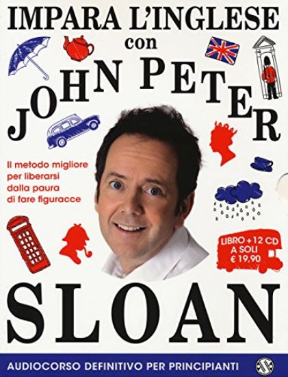 Immagine di IMPARA L`INGLESE CON JOHN PETER SLOAN. AUDIOCORSO DEFINITIVO PER PRINCIPIANTI. 12 CD AUDIO. CON ...