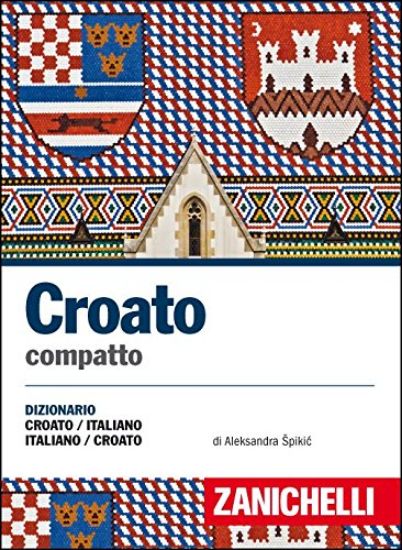 Immagine di CROATO COMPATTO. DIZIONARIO CROATO-ITALIANO, ITALIANO-CROATO