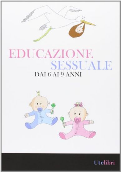 Immagine di EDUCAZIONE SESSUALE DAI 6 AI 9 ANNI