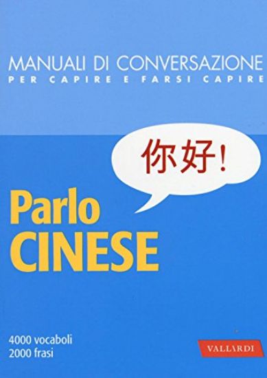 Immagine di PARLO CINESE. 4000 VOCABOLI, 2000 FRASI