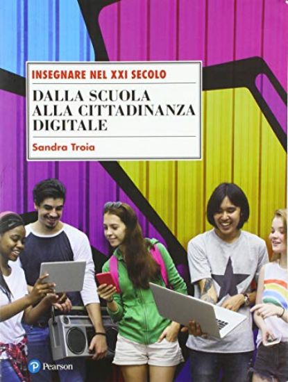 Immagine di DALLA SCUOLA ALLA CITTADINANZA DIGITALE