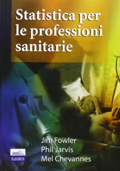 Immagine di STATISTICA PER LE PROFESSIONI SANITARIE