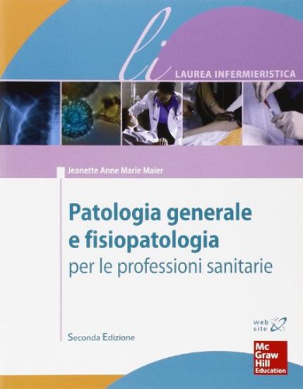 Immagine di ELEMENTI DI PATOLOGIA GENERALE E FISIOPATOLOGIA