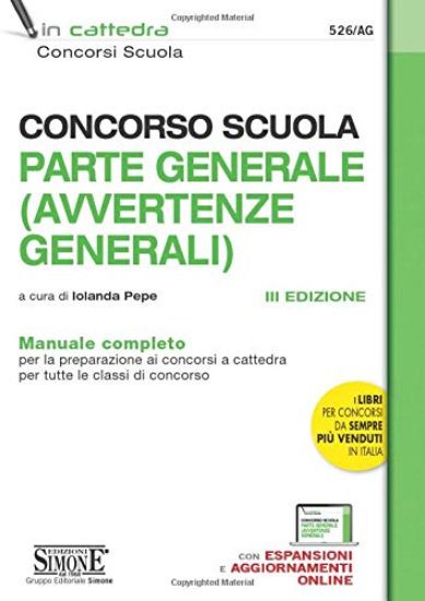 Immagine di CONCORSO SCUOLA 2020. PARTE GENERALE (AVVERTENZE GENERALI) MANUALE COMPLETO