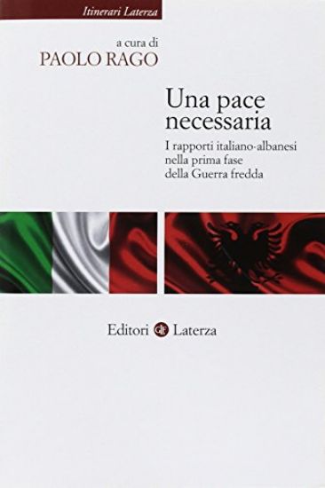 Immagine di RAPPORTI ITALO-ALBANESI NEL PERIODO DELLA GUERRA FREDDA (I)