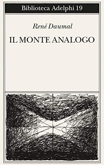 Immagine di MONTE ANALOGO. ROMANZO D`AVVENTURE ALPINE NON EUCLIDEE E SIMBOLICAMENTE AUTENTICHE (IL)