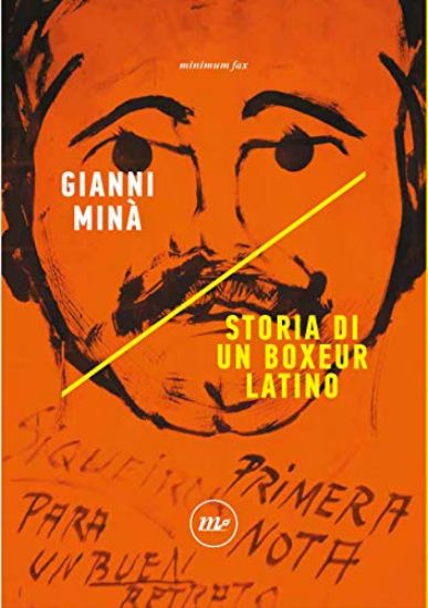 Immagine di STORIA DI UN BOXEUR LATINO