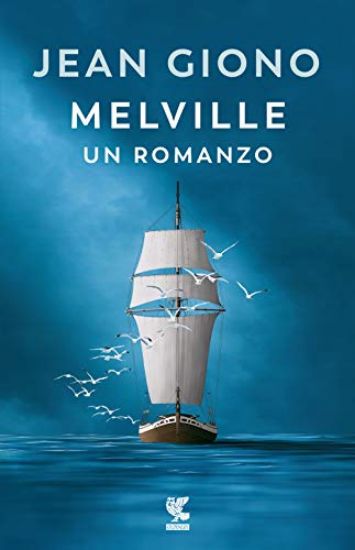 Immagine di MELVILLE. UN ROMANZO