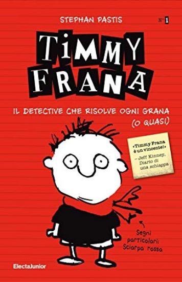 Immagine di TIMMY FRANA. IL DETECTIVE CHE RISOLVE OGNI GRANA (O QUASI)