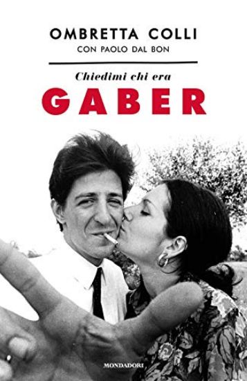 Immagine di CHIEDIMI CHI ERA GABER