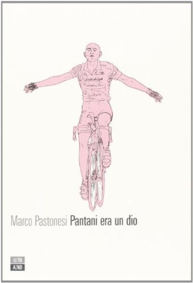 Immagine di PANTANI ERA UN DIO