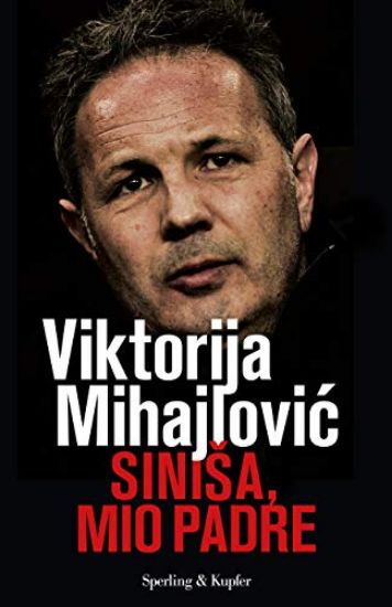 Immagine di SINISA, MIO PADRE