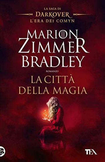 Immagine di CITTA` DELLA MAGIA. LA SAGA DI DARKOVER. L`ERA DEI COMYN (LA)