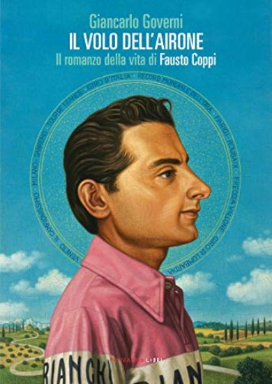 Immagine di VOLO DELL`AIRONE. IL ROMANZO DELLA VITA DI FAUSTO COPPI (IL)