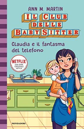 Immagine di CLAUDIA E IL FANTASMA DEL TELEFONO. IL CLUB DELLE BABY-SITTER - VOLUME 2