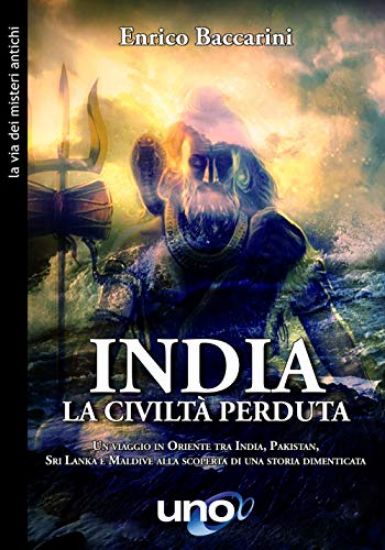 Immagine di INDIA. LA CIVILTA` PERDUTA. UN VIAGGIO IN ORIENTE TRA INDIA, PAKISTAN, SRI LANKA E MALDIVE ALLA ...