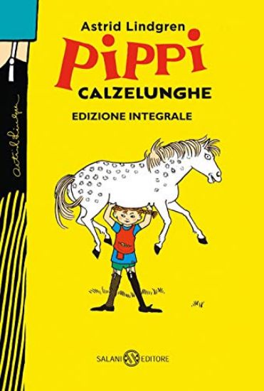 Immagine di PIPPI CALZELUNGHE. EDIZ. INTEGRALE