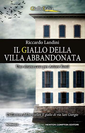 Immagine di GIALLO DELLA VILLA ABBANDONATA. UNO STRANO CASO PER ASTORE ROSSI (IL)