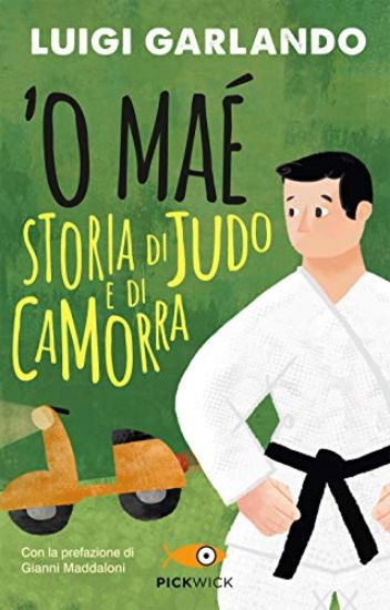 Immagine di `O MAE`. STORIA DI JUDO E DI CAMORRA