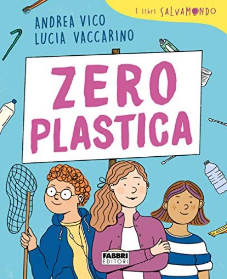 Immagine di ZERO PLASTICA. I LIBRI SALVAMONDO