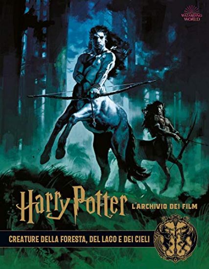 Immagine di HARRY POTTER. L`ARCHIVIO DEI FILM. EDIZ. A COLORI. VOL. 1: CREATURE DELLA FORESTA, DEL LAGO E DE...