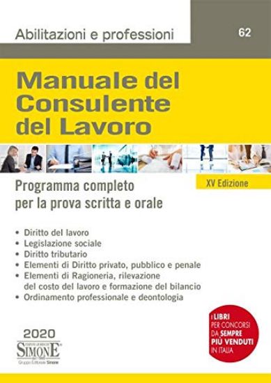 Immagine di MANUALE DEL CONSULENTE DEL LAVORO. PROGRAMMA COMPLETO PER LA PROVA SCRITTA E ORALE. CON CONT