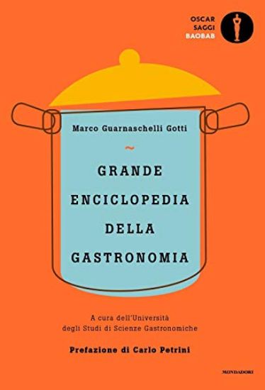 Immagine di GRANDE ENCICLOPEDIA DELLA GASTRONOMIA