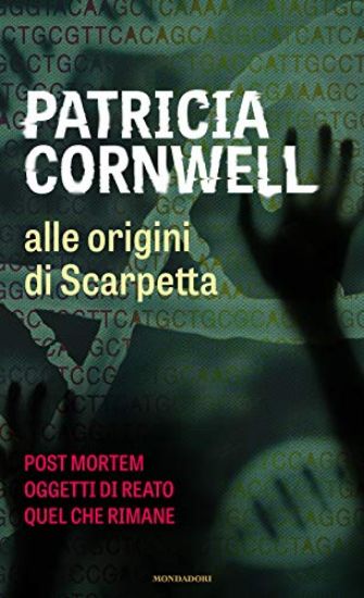 Immagine di ALLE ORIGINI DI SCARPETTA: POSTMORTEM-OGGETTI DI REATO-QUEL CHE RIMANE