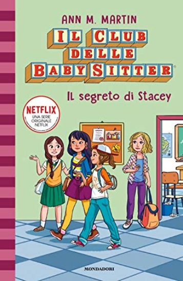 Immagine di SEGRETO DI STACEY. IL CLUB DELLE BABY SITTER (IL) - VOLUME 3