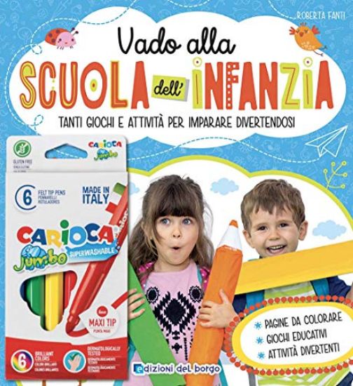 Immagine di VADO ALLA SCUOLA DELL`INFANZIA. TANTI GIOCHI E ATTIVITA` PER IMPARARE DIVERTENDOSI. EDIZ. A COLORI