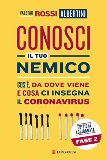 Immagine di CONOSCI IL TUO NEMICO. COS`E`, DA DOVE VIENE E COSA CI INSEGNA IL CORONAVIRUS