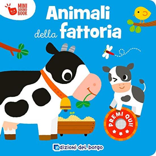 Immagine di ANIMALI DELLA FATTORIA. MINI SOUND BOOK. EDIZ. A COLORI