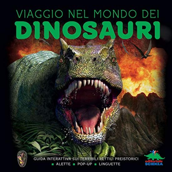 Immagine di VIAGGIO NEL MONDO DEI DINOSAURI. GUIDA INTERATTIVA SUI TERRIBILI RETTILI PREISTORICI