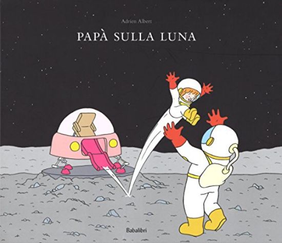 Immagine di PAPA` SULLA LUNA. EDIZ. ILLUSTRATA