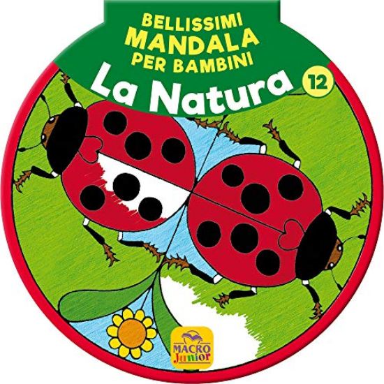 Immagine di BELLISSIMI MANDALA PER BAMBINI. VOL. 12: LA NATURA