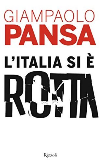 Immagine di ITALIA SI E` ROTTA (L`)