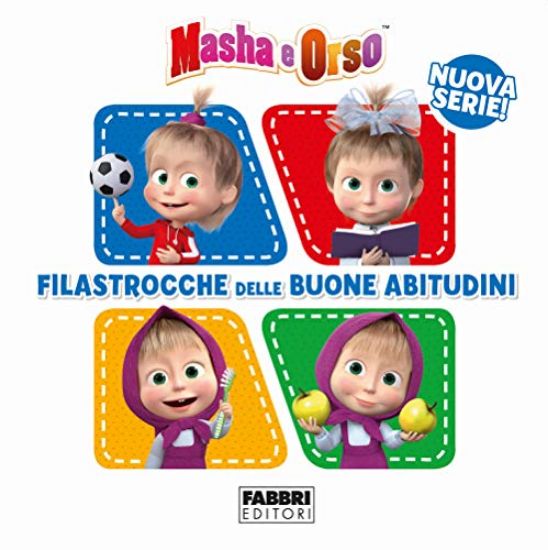 Immagine di FILASTROCCHE DELLE BUONE ABITUDINI. MASHA E ORSO. EDIZ. A COLORI