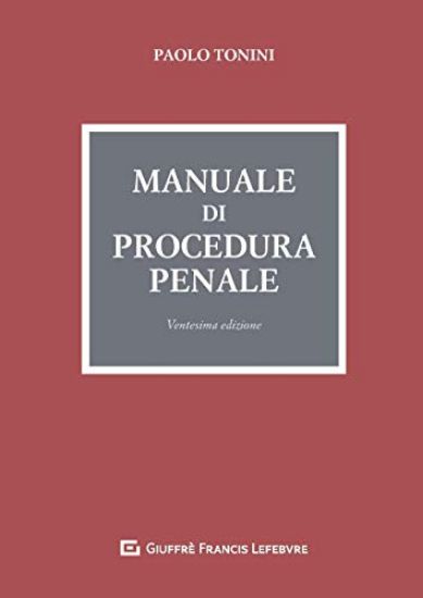 Immagine di MANUALE DI PROCEDURA PENALE